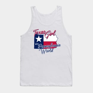 Texas Girl in a Pennsylvania World Tank Top